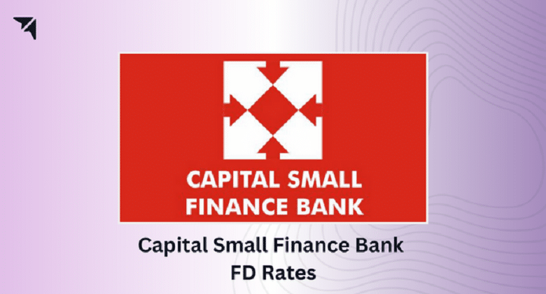 capital small finance bank fd rates