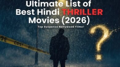 Best Hindi Thriller Movies That Will Keep You on the Edge of Your Seat