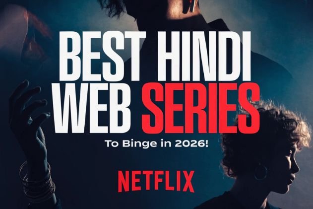 Best Hindi Web Series on Netflix You Can’t Miss in 2026